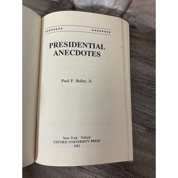 1981 Presidential Anecdotes by Paul F., Jr. Boller Hardback - Picture 4 of 7